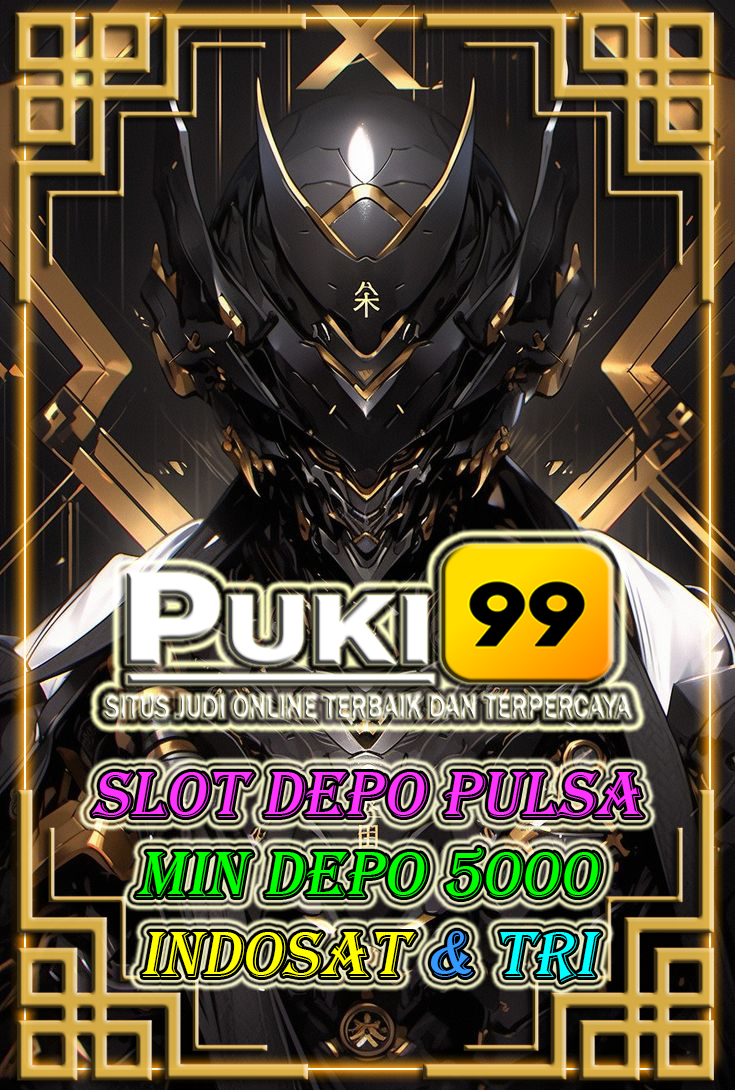 Menang Jackpot di PUKI99: Deposit Slot Pulsa Indosat & Tri 5000 Tanpa Potongan!